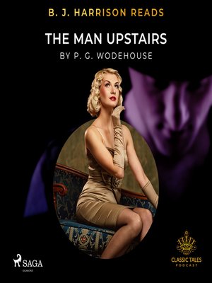 cover image of B. J. Harrison Reads the Man Upstairs